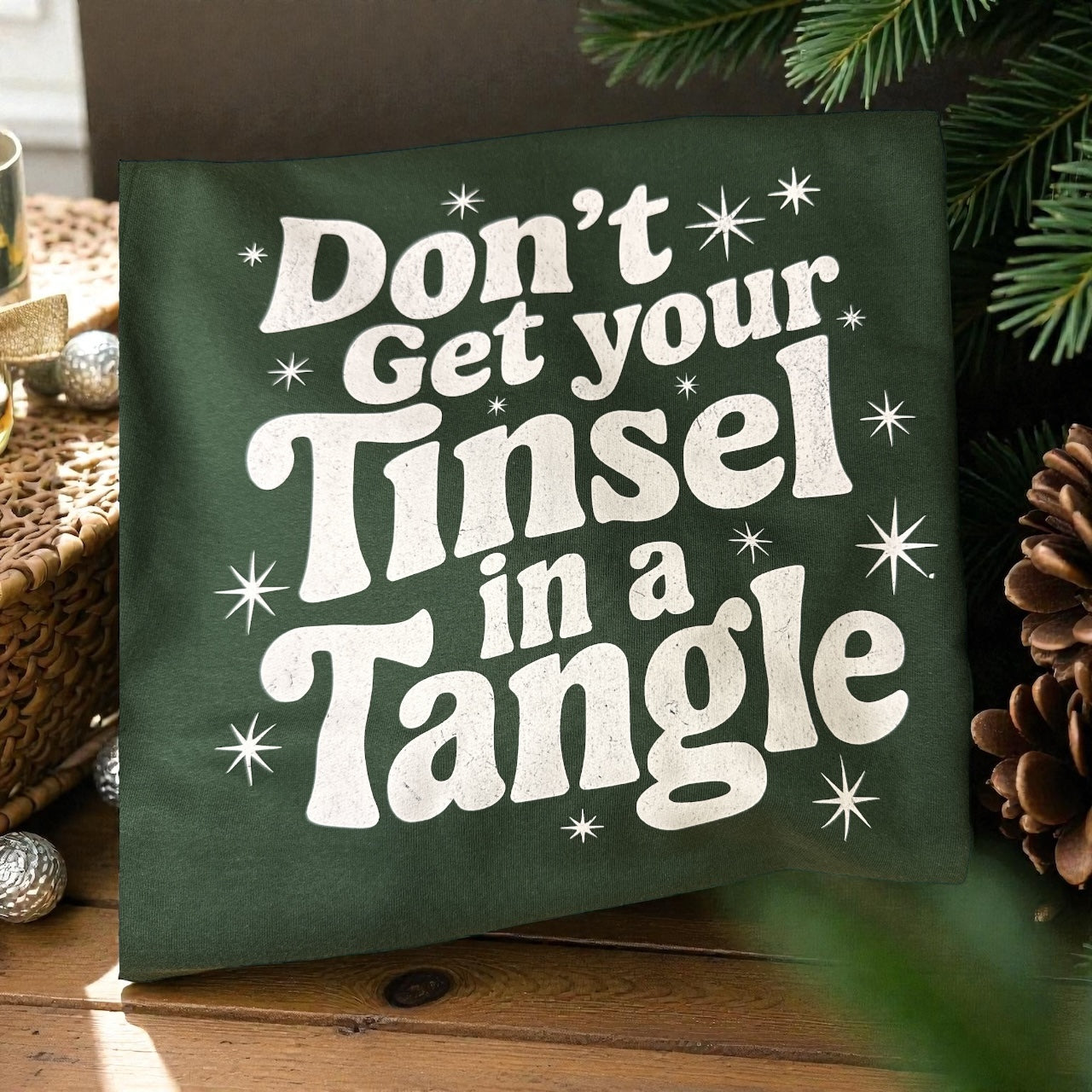 Don’t Get Your Tinsel in A Tangle