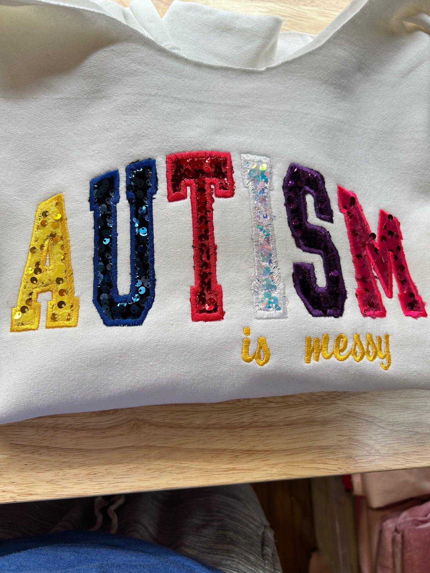 Autism is Messy Sequin Appliqué Sweatshirt