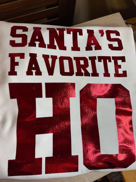 Santa’s Favorite Ho sweatshirt