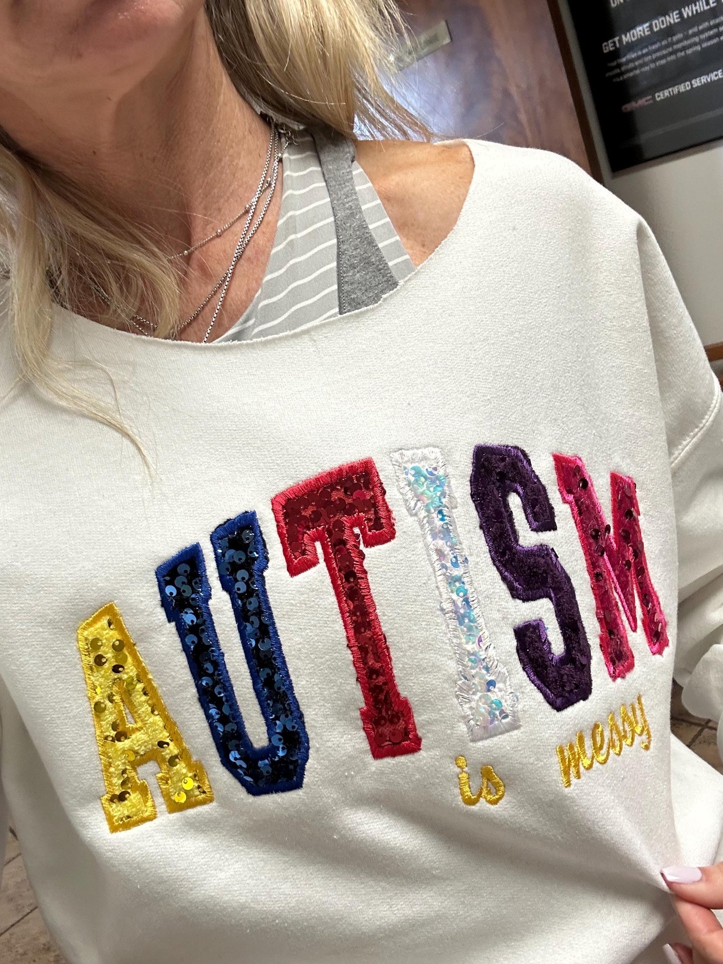 Embroidered Autism Is Messy - top - sequins- sparkles - applique- mom- spectrum - Special education - SPED - Inclusive Education - Teacher