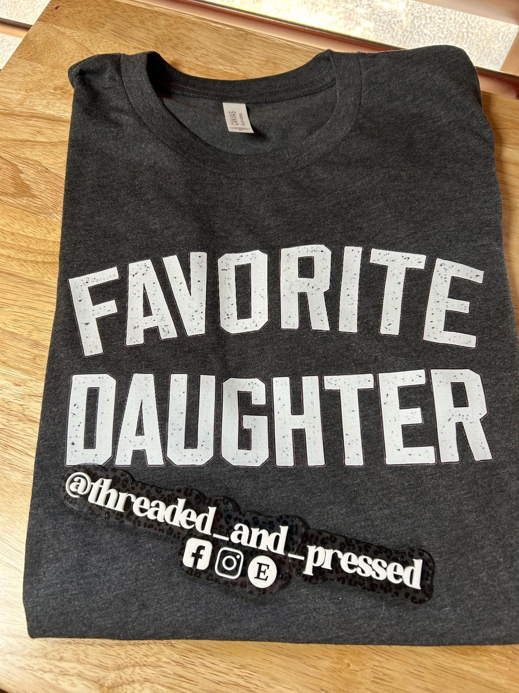 Favorite Daughter Graphic Tee | Funny Sibling Shirt | Sarcastic Family Tee | Soft Unisex