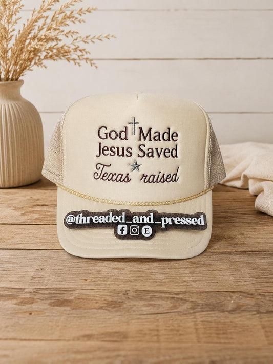 Embroidered God Made - Jesus saved - Texas raised  - Trucker Hat - Foam Cap, Faith - cross - Texan - Lone Star State - statement- Christian